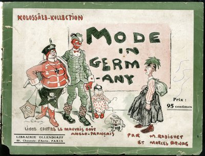 Mode en Allemagne, vers 1915 - Guerre de 14-18, Allemagne Prusse, Mode, Laideur - Maurice Radiguet