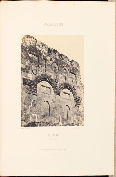 Palestine. Jérusalem. Porte Dorée - Maxime Du Camp