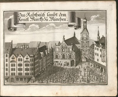 French : Das Rahthauß sambt dem Kreütl. Marckh à Munich - Michael Wening
