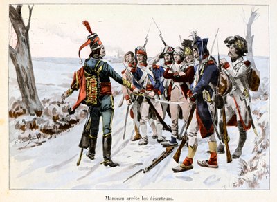 Marceau arrête des déserteurs : François-Séverin Desgraviers Marceau (1769-1796) arrête les soldats de l