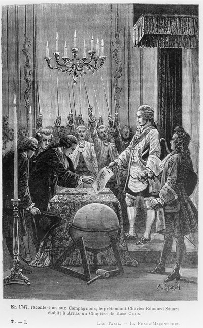 En 1747, les Compagnons sont informés que le prétendant Charles-Edward Stuart (1720-1788) a établi un Chapitre de la Rose-Croix à Arras, illustration de 