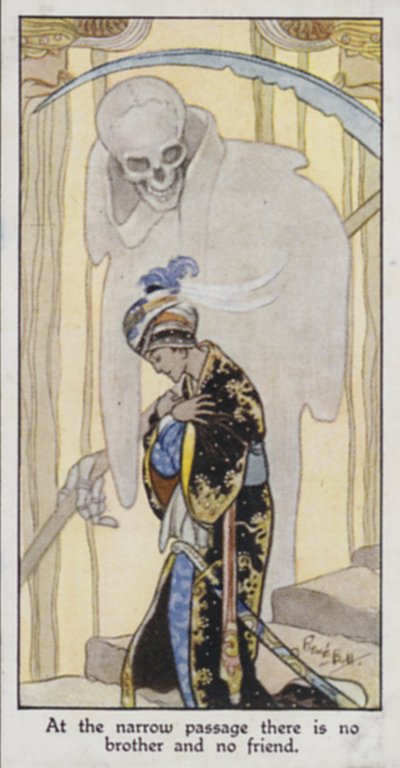 Proverbe oriental : Au passage étroit, il n