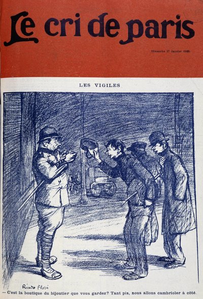 Veilleurs et cambrioleurs, par Ricardo Flore - "Le Cri de Paris" du 17/01/1909 - Ricardo Flores