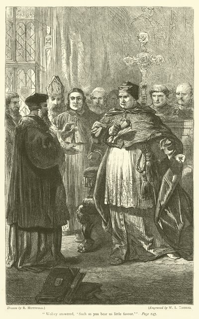 Wolsey répondit : Ceux comme vous nous portent peu de faveur - Richard Huttula