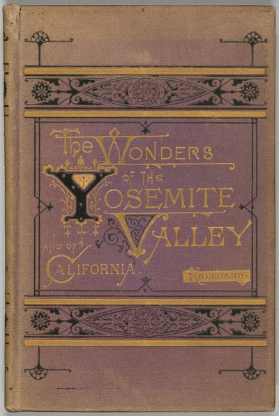 Les merveilles de la vallée de Yosemite et de la Californie - Samuel Kneeland