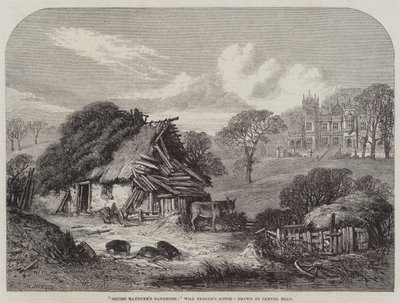 La fille de Squire Mayduke, la maison de Will Teague - Samuel Read