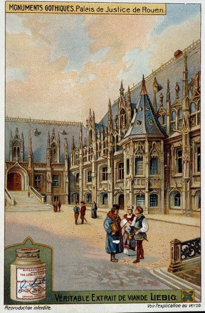 Monuments gothiques : le palais de justice de Rouen - chromo. Liébig - School French