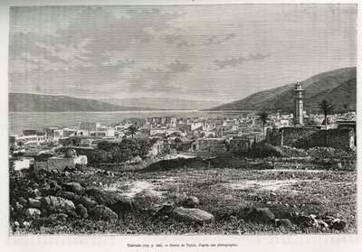 Vue générale de Tibériade (Israël). Gravure de Taylor, pour illustrer l