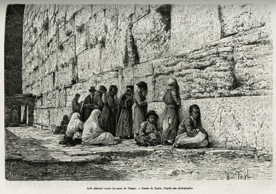 Juifs pleurant contre les murs du temple (mur des lamentations). Gravure par Taylor, pour illustrer La Syrie d