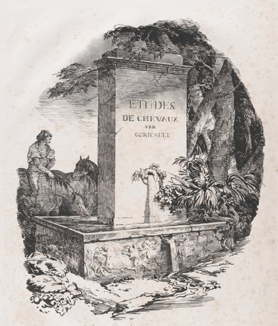 Abreuvoir, page de titre de Études de Chevaux, 1822 - Theodore Gericault