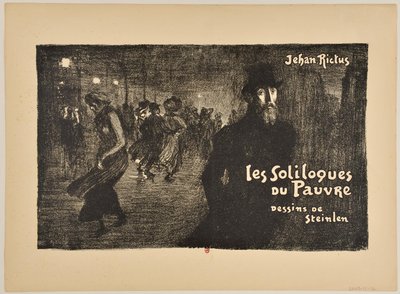 [Les Soliloques du pauvre] - Théophile Alexandre Steinlen