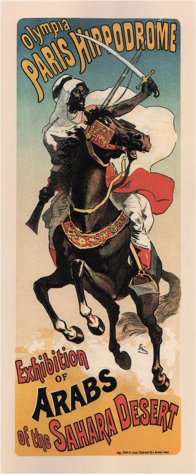 Olympia Paris Hippodrome : Exposition des Arabes - Théophile Alexandre Steinlen