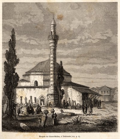 La mosquée de Giaour-Meidan (Giaour Meidan) à Trébizonde (actuelle Trabzon, sur la côte de la mer Noire, Turquie), autrefois une église byzantine, gravée d