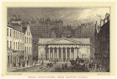 Institution Royale, depuis Hanover Street - Thomas Hosmer (after) Shepherd