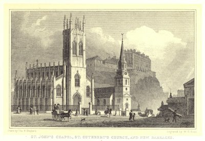 Chapelle Saint-Jean, église Saint-Cuthbert et nouvelles casernes (gravure) - Thomas Hosmer (after) Shepherd