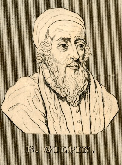 B. Gilpin, 1517-1583, 1830 - Unbekannt