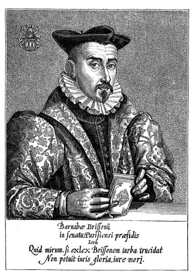 Barnabe Brisson, philologue et juriste français du 16e siècle - Unbekannt