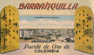 Barranquilla - Puerta de Oro de Colombia, années 1940 - Unbekannt