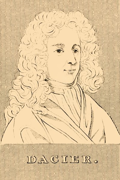 Dacier, 1651-1722, 1830 - Unbekannt