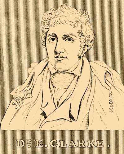Dr. E. Clarke, 1769-1822, 1830 - Unbekannt