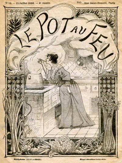 Couverture de Le Pot au Feu, 15 juillet 1896 - Unbekannt