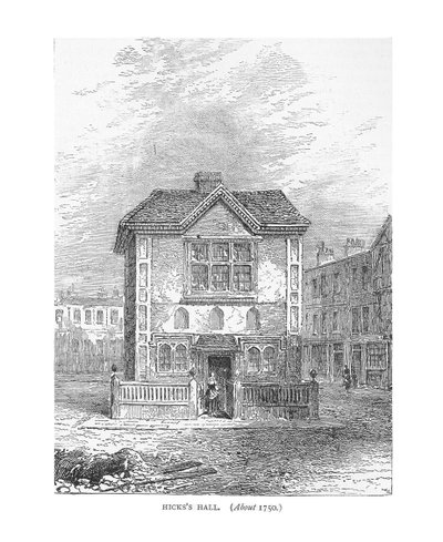 Hicks Hall, 1750 - Unbekannt
