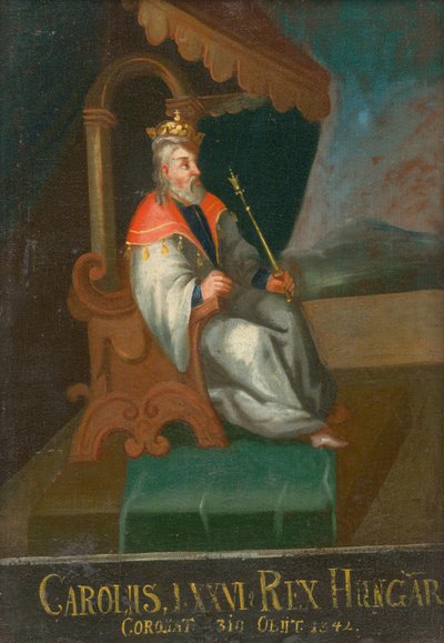 Roi Charles Ier de Hongrie et de Croatie - Unbekannt
