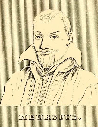Meursius, 1579-1639 - Unbekannt
