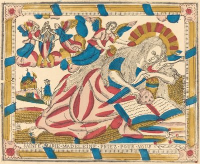 Sainte Marie-Madeleine, priez pour nous - Unbekannt