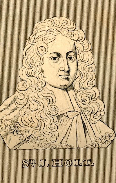 Sir J. Holt, 1642-1710, 1830 - Unbekannt
