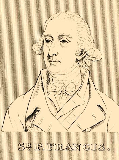 Sir P. Francis, 1740-1818, 1830 - Unbekannt