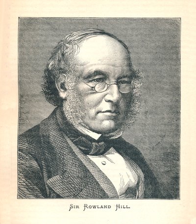 Sir Rowland Hill, créateur du timbre-poste, 1893 - Unbekannt