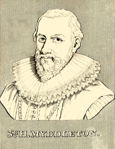 Sr. H. Myddleton, 1560-1631, 1830 - Unbekannt