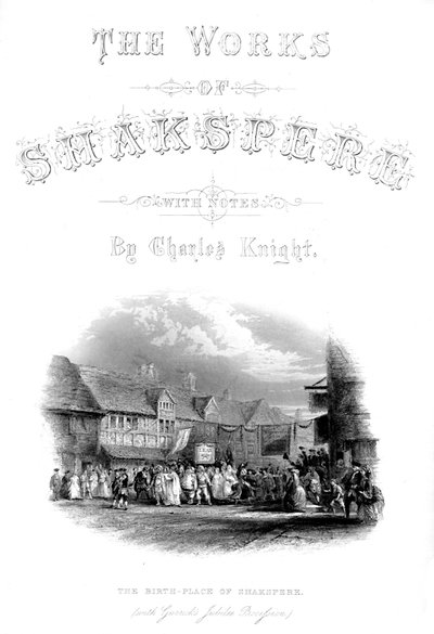 Les œuvres de Shakespeare - Le lieu de naissance de Shakespeare avec la procession du jubilé de Garic, vers 1870 - Unbekannt
