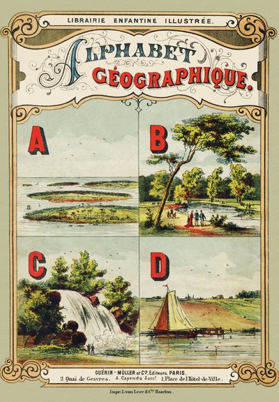 Couverture : A : Archipel, B : Bois de Boulogne, C : Cascade, D : Digue - Gravure extraite de Alphabet géographique. Guérin-Muller et Cie, éditeurs, Paris - Unbekannt