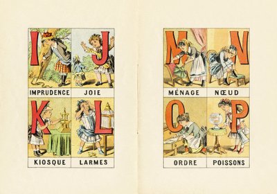 I : Imprudence ; J : Joie ; K : Kiosque ; L : Larmes ; M N O P : Ménage, Nœud, Ordre, Poissons - Gravure extraite de ABCD des petites filles. Pellerin & Cie, imprimeur-éditeur, Epinal, vers 1890. Série A. - Unbekannt