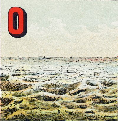 O : Océan. Incommensurable étendue d