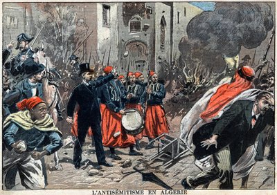 Antisémitisme en Algérie en 1898 - À Alger, des manifestations antisémites ont eu lieu, le gouverneur général Louis Lépine est intervenu pour arrêter le pillage des magasins juifs, une illustration du journal « Le Pèlerin » du 6 février - Unknown artist