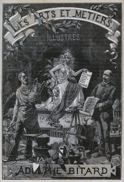 Frontispice de « Les arts et métiers illustrés » par Adolphe Bitard. - Unknown artist