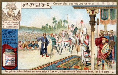 Grands conquérants: les princes Mèdes se soumettant à Cyrus II le Grand (559-529 av. J.-C.), fondateur de l