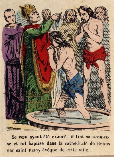 Son vœu avait été accompli, Clovis fut baptisé dans la cathédrale de Reims par Saint Rémi, évêque de la ville - Unknown artist