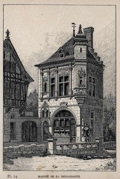 Maison Renaissance - gravure de 1889 dans « Histoire de l