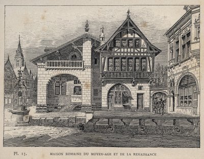 Maison romaine du Moyen Âge et de la Renaissance - gravure de 1889 dans « Histoire de l