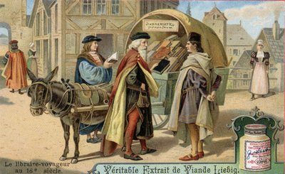 Le libraire et sa librairie ambulante au XVIe siècle. Chromolithographie, image de Liebig - Unknown artist