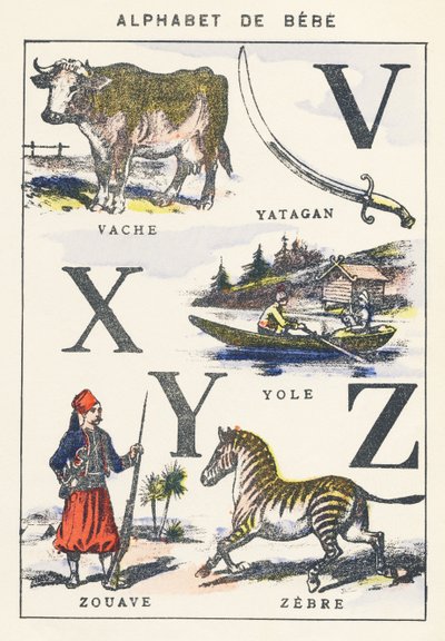 V X Y Z: vache, yole, zouave, zèbre - Unknown artist