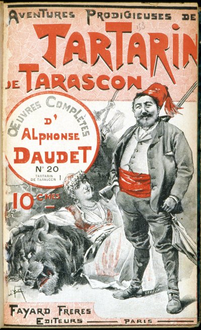 Couverture des "Aventures prodigieuses de Tartarin de Tarascon" de Daudet - Unknown artist