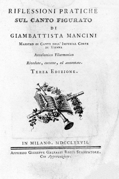 Frontispice de « Pensieri e riflessioni pratiche sul canto figurato » par le théoricien du chant et castrat italien Giovanni Battista Mancini (1716 - 1800). 1777. - Unknown artist