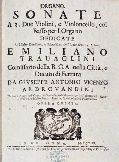 Frontispice de la partition musicale de « Sonata a 2 violini, violoncello e organo, op. 5 » de Giuseppe Aldrovandini - Unknown artist