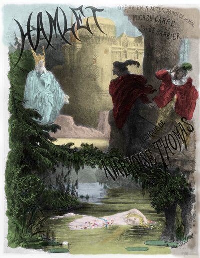 Opéra : Affiche de Hamlet (sur une musique d