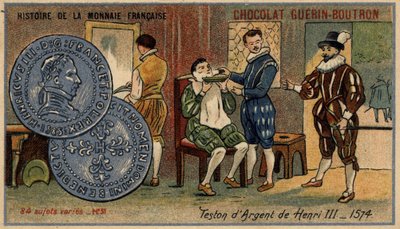 Série Histoire de la Monnaie Française publiée par Chocolat Guérin Boutron. Chromolithographie du 19ème siècle. Teston d